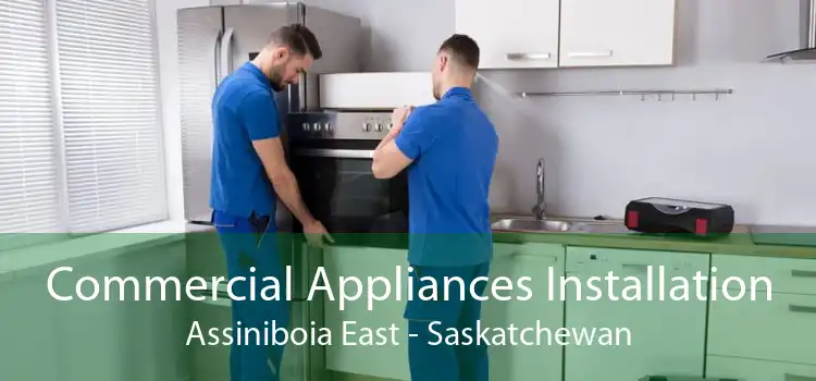 Commercial Appliances Installation Assiniboia East - Saskatchewan