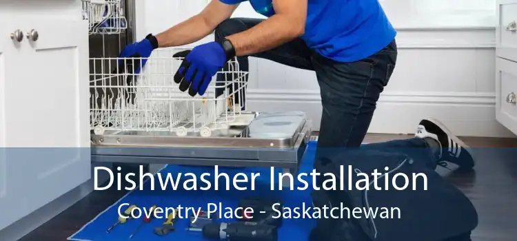 Dishwasher Installation Coventry Place - Saskatchewan