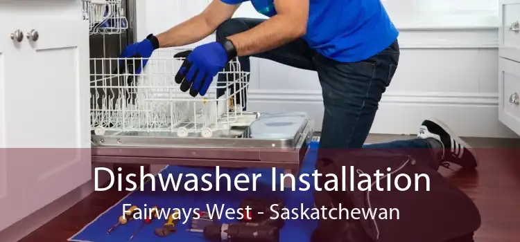 Dishwasher Installation Fairways West - Saskatchewan