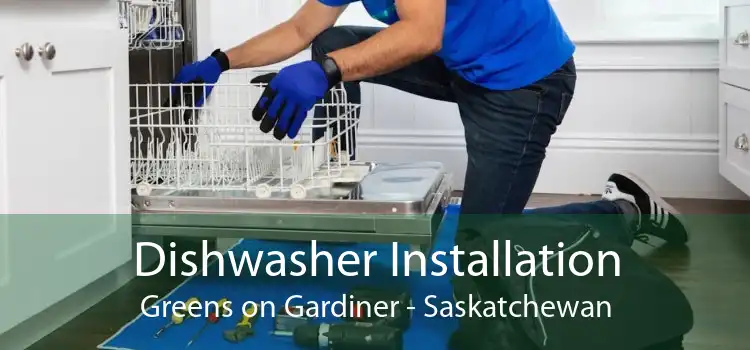 Dishwasher Installation Greens on Gardiner - Saskatchewan