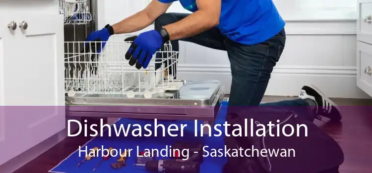 Dishwasher Installation Harbour Landing - Saskatchewan