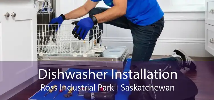 Dishwasher Installation Ross Industrial Park - Saskatchewan