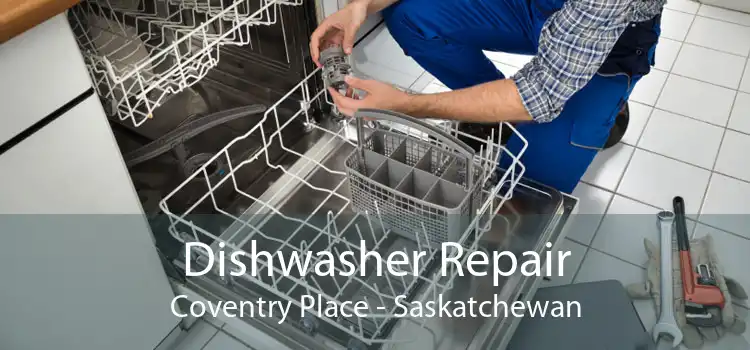 Dishwasher Repair Coventry Place - Saskatchewan