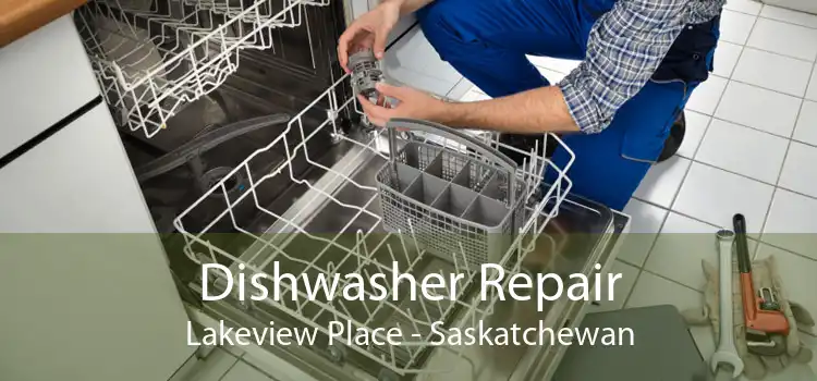 Dishwasher Repair Lakeview Place - Saskatchewan