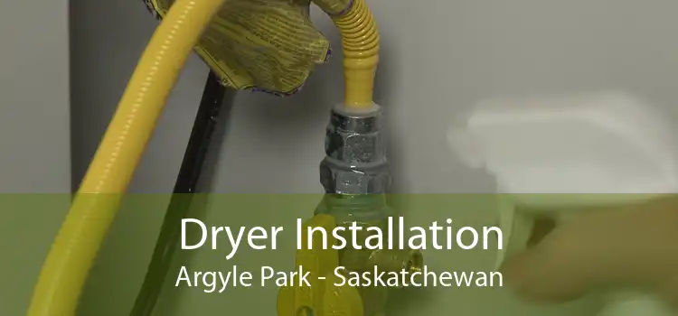 Dryer Installation Argyle Park - Saskatchewan