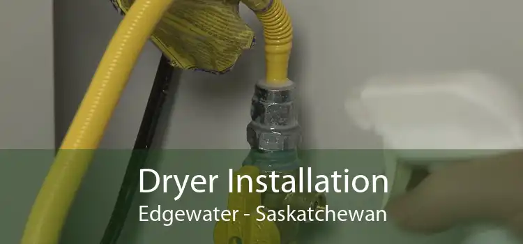 Dryer Installation Edgewater - Saskatchewan