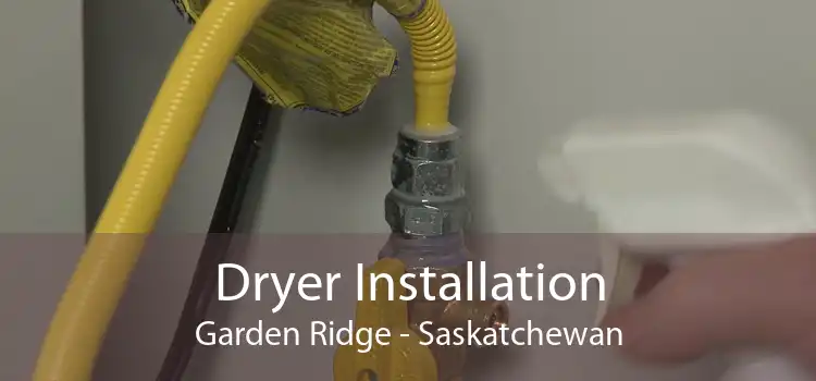 Dryer Installation Garden Ridge - Saskatchewan