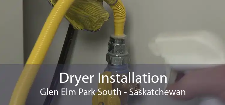 Dryer Installation Glen Elm Park South - Saskatchewan