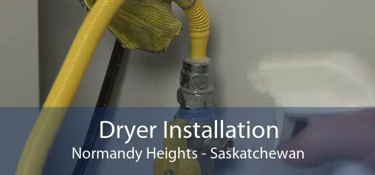 Dryer Installation Normandy Heights - Saskatchewan