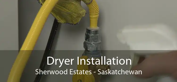 Dryer Installation Sherwood Estates - Saskatchewan