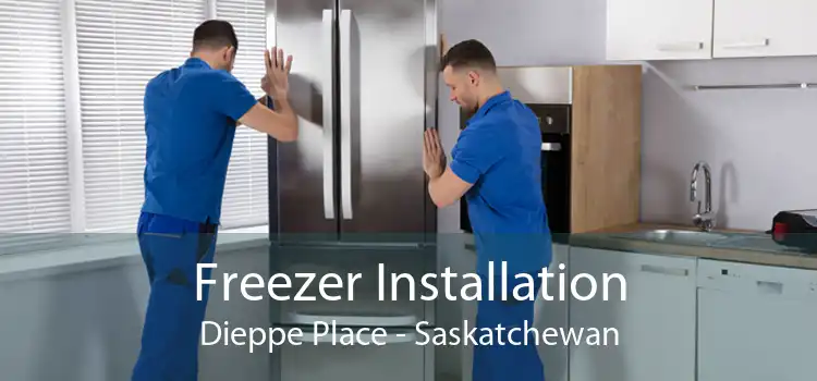 Freezer Installation Dieppe Place - Saskatchewan