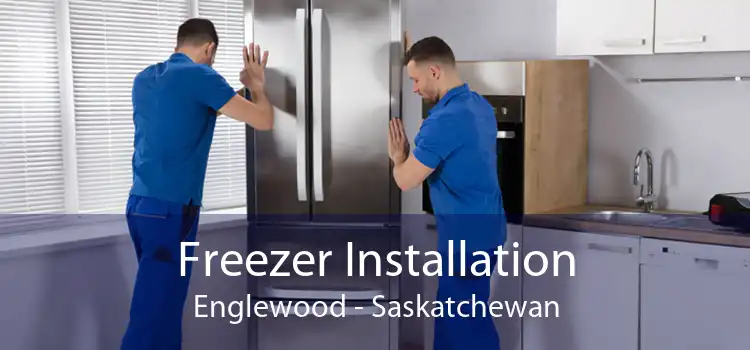 Freezer Installation Englewood - Saskatchewan