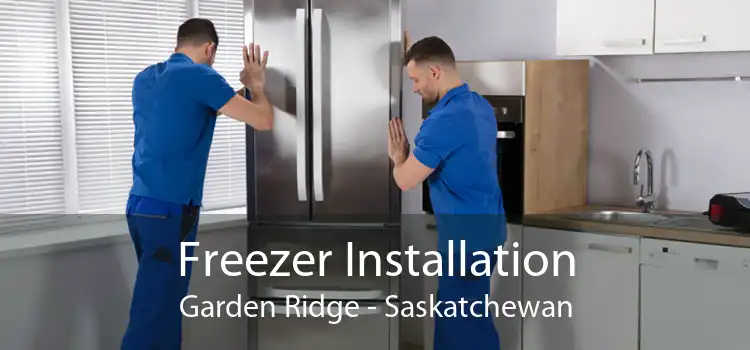 Freezer Installation Garden Ridge - Saskatchewan