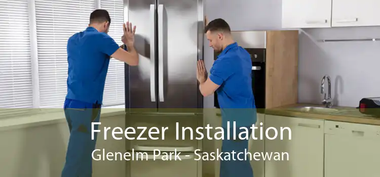 Freezer Installation Glenelm Park - Saskatchewan