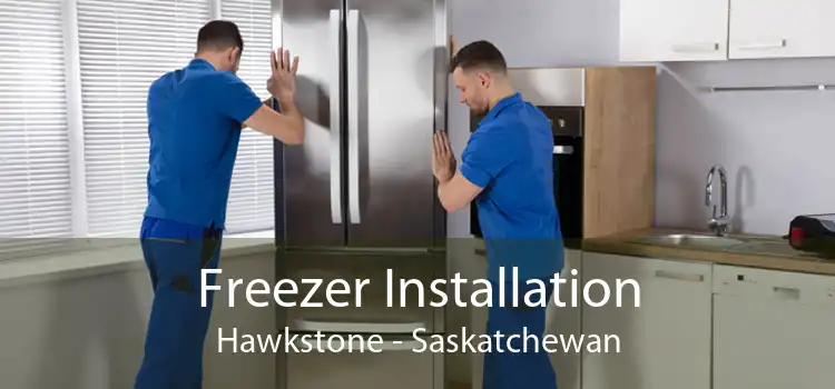 Freezer Installation Hawkstone - Saskatchewan