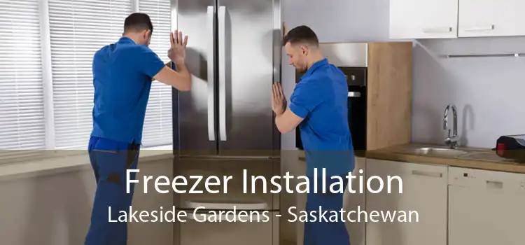 Freezer Installation Lakeside Gardens - Saskatchewan