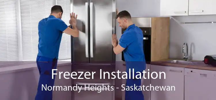 Freezer Installation Normandy Heights - Saskatchewan