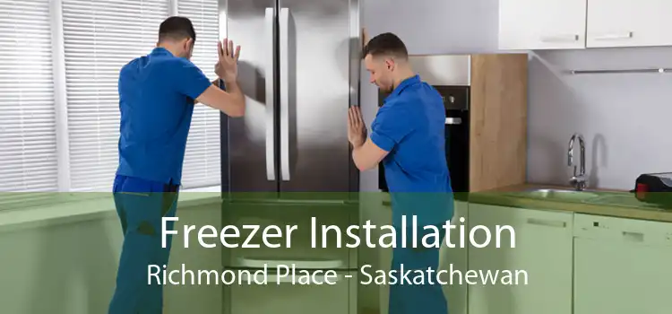 Freezer Installation Richmond Place - Saskatchewan