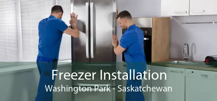 Freezer Installation Washington Park - Saskatchewan