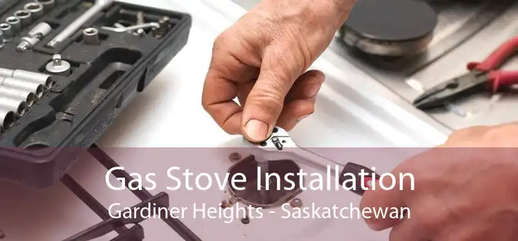 Gas Stove Installation Gardiner Heights - Saskatchewan