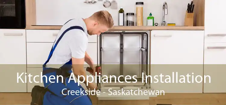 Kitchen Appliances Installation Creekside - Saskatchewan