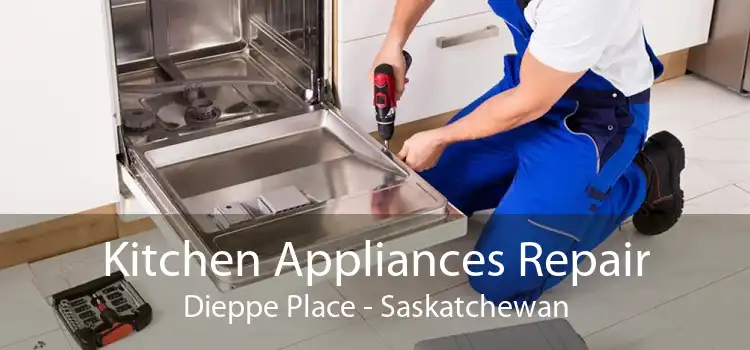 Kitchen Appliances Repair Dieppe Place - Saskatchewan