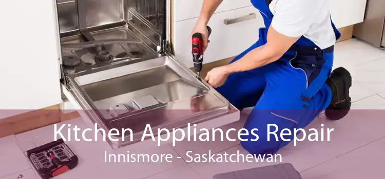 Kitchen Appliances Repair Innismore - Saskatchewan