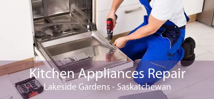 Kitchen Appliances Repair Lakeside Gardens - Saskatchewan