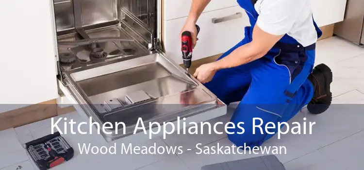 Kitchen Appliances Repair Wood Meadows - Saskatchewan