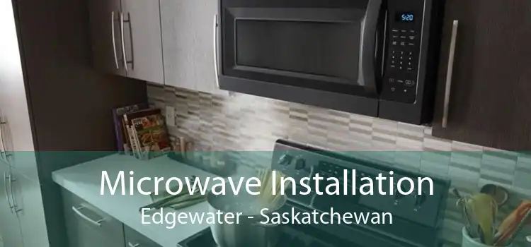 Microwave Installation Edgewater - Saskatchewan