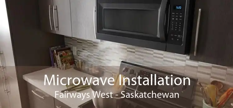 Microwave Installation Fairways West - Saskatchewan