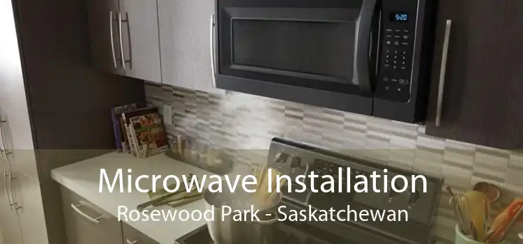 Microwave Installation Rosewood Park - Saskatchewan