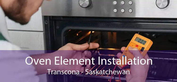 Oven Element Installation Transcona - Saskatchewan