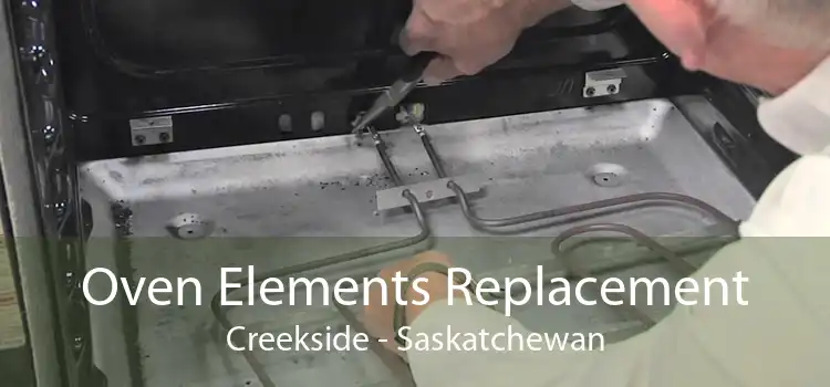 Oven Elements Replacement Creekside - Saskatchewan