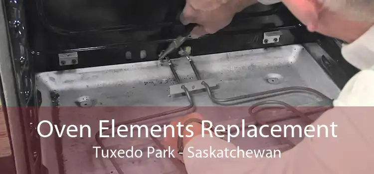 Oven Elements Replacement Tuxedo Park - Saskatchewan