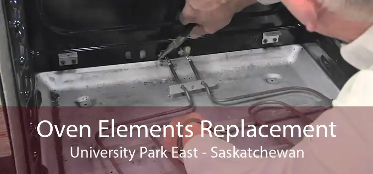 Oven Elements Replacement University Park East - Saskatchewan