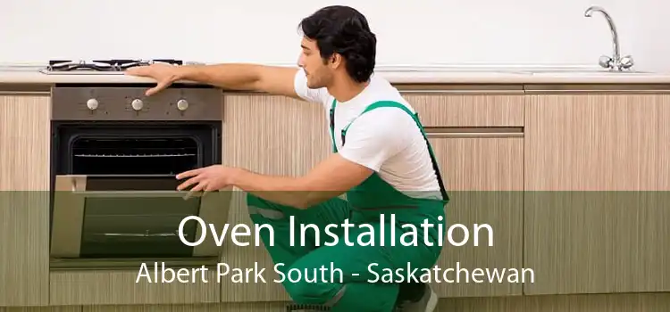 Oven Installation Albert Park South - Saskatchewan