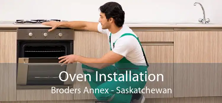 Oven Installation Broders Annex - Saskatchewan