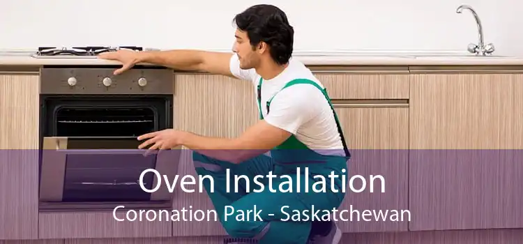 Oven Installation Coronation Park - Saskatchewan