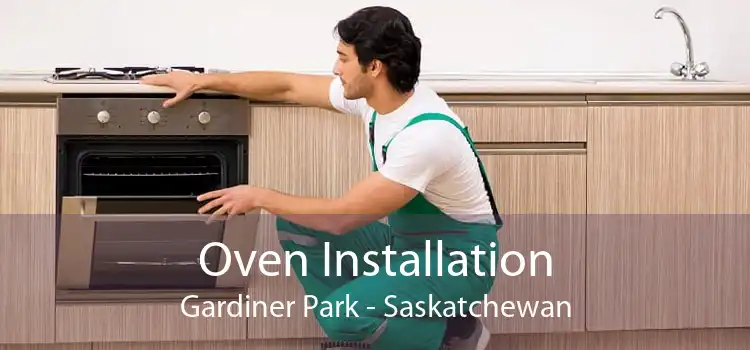 Oven Installation Gardiner Park - Saskatchewan