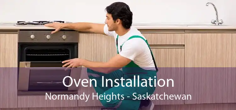 Oven Installation Normandy Heights - Saskatchewan