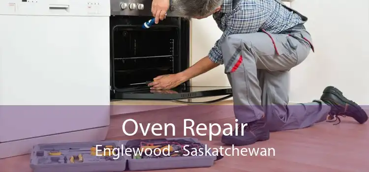 Oven Repair Englewood - Saskatchewan