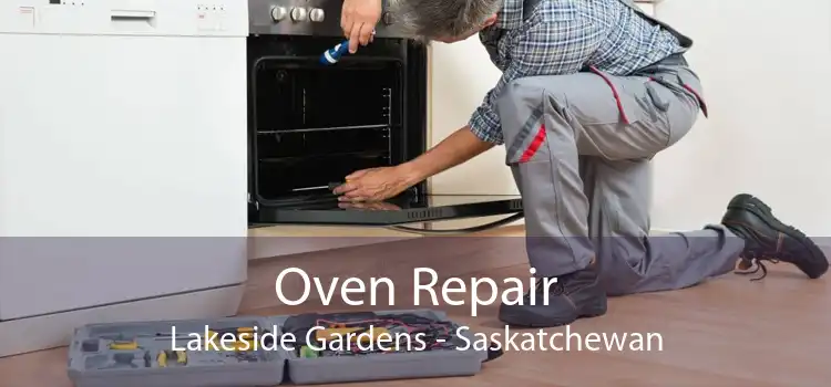 Oven Repair Lakeside Gardens - Saskatchewan