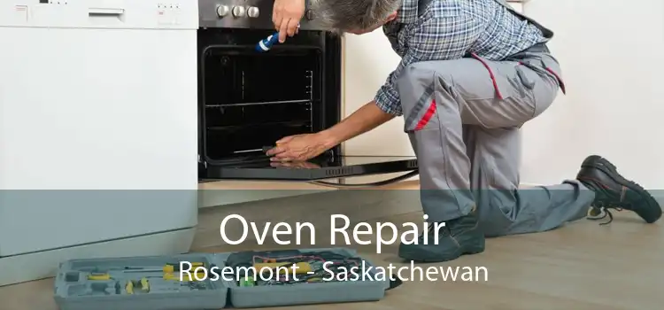 Oven Repair Rosemont - Saskatchewan