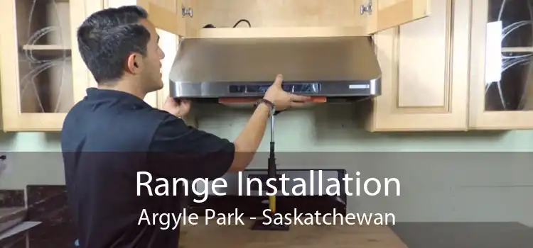 Range Installation Argyle Park - Saskatchewan