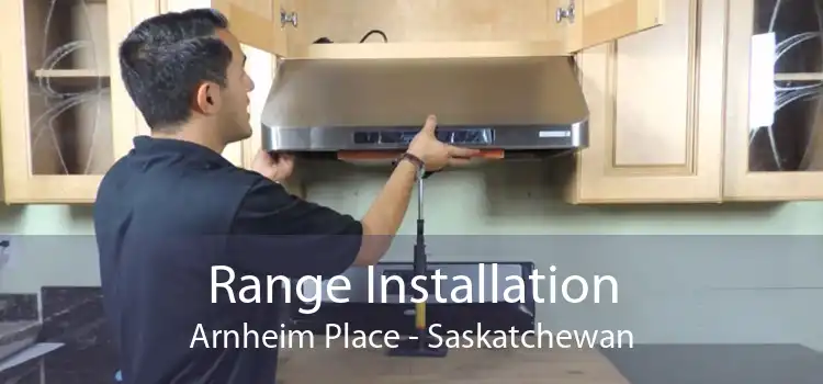 Range Installation Arnheim Place - Saskatchewan