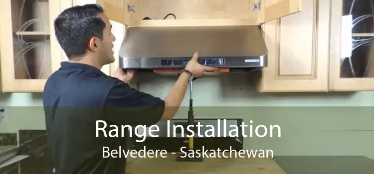 Range Installation Belvedere - Saskatchewan