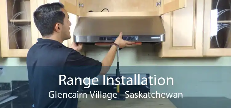 Range Installation Glencairn Village - Saskatchewan