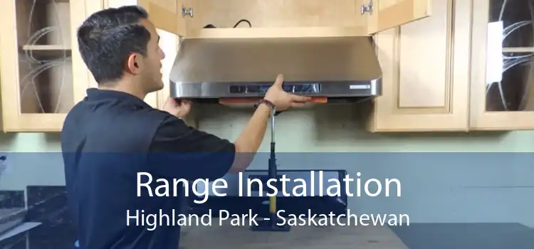 Range Installation Highland Park - Saskatchewan