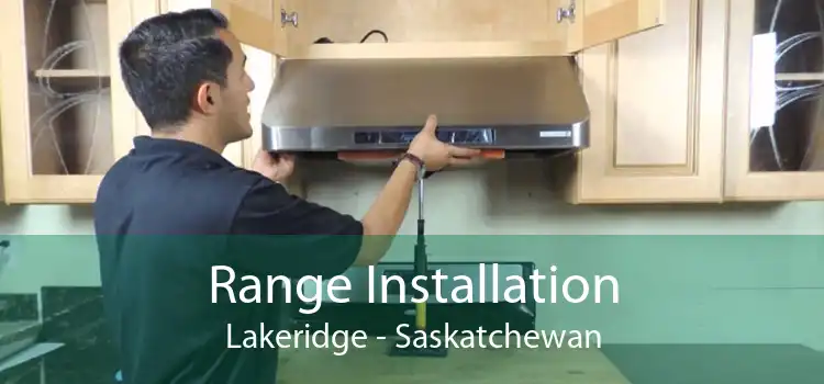 Range Installation Lakeridge - Saskatchewan